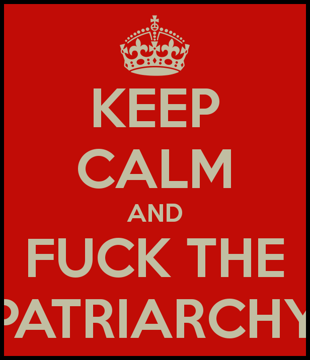 keep-calm-and-fuck-the-patriarchy-2